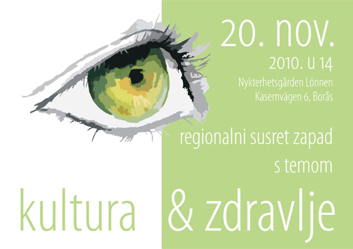 Regionalni susret Zapad s temom ”Kultura i zdravlje” Regionalni susret Zapad s temom ”Kultura i zdravlje”