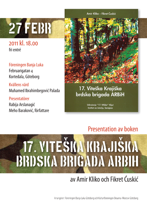 Presentation av boken ”17. Viteška Krajiška brdska brigada ARBiH” Presentation av boken ”17. Viteška Krajiška brdska brigada ARBiH”
