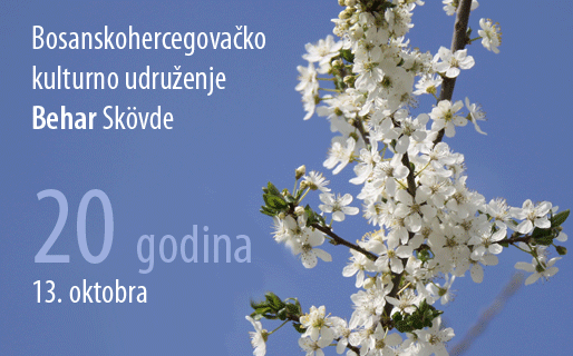Bosanskohercegovačko kulturno udruženje ”Behar” Skövde, 13. oktobra – 20 godina Bosanskohercegovačko kulturno udruženje ”Behar” Skövde, 13. oktobra – 20 godina