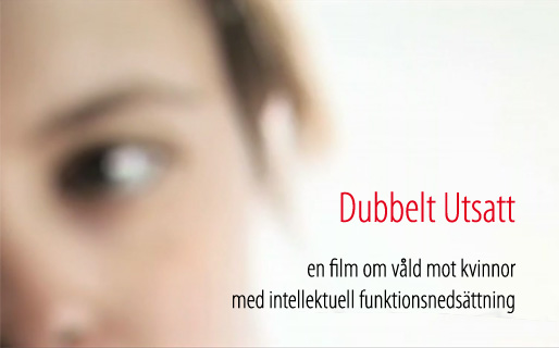 Dubbelt utsatt (Grunden Media för Utvecklingscentrum Dubbelt Utsatt) Dubbelt utsatt (Grunden Media för Utvecklingscentrum Dubbelt Utsatt)