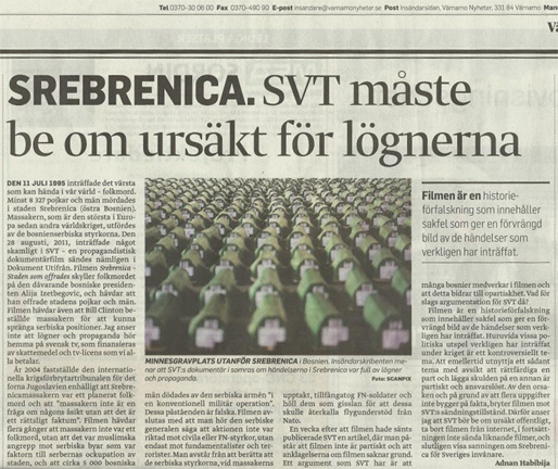 Srebrenica. SVT måste be om ursäkt för lögnerna! (Värnamo Nyheter)