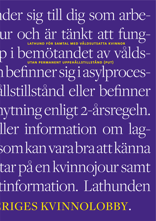 Lathund för samtal med våldsutsatta kvinnor utan permanent uppehållstillstånd Lathund för samtal med våldsutsatta kvinnor utan permanent uppehållstillstånd