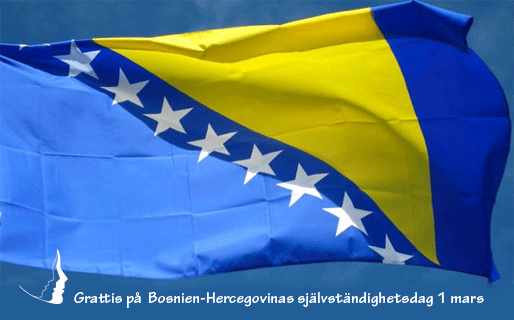 Grattis på Bosnien-Hercegovinas självständighetsdag 1 mars