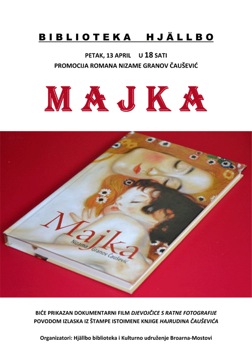 Promocija romana Nizame Granov Čaušević ”Majka” Promocija romana Nizame Granov Čaušević ”Majka”