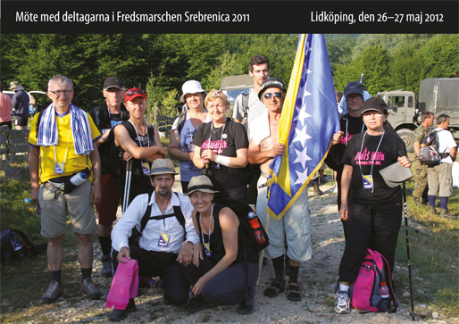 Möte med deltagarna i Fredsmarschen Srebrenica 2011