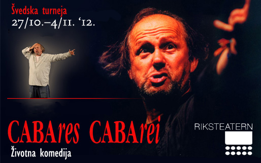 Zijah Sokolović – CABAres CABArei, životna komedija Zijah Sokolović – CABAres CABArei, životna komedija