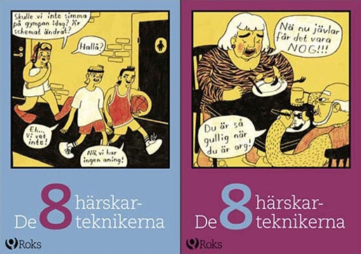 De 8 härskarteknikerna De 8 härskarteknikerna
