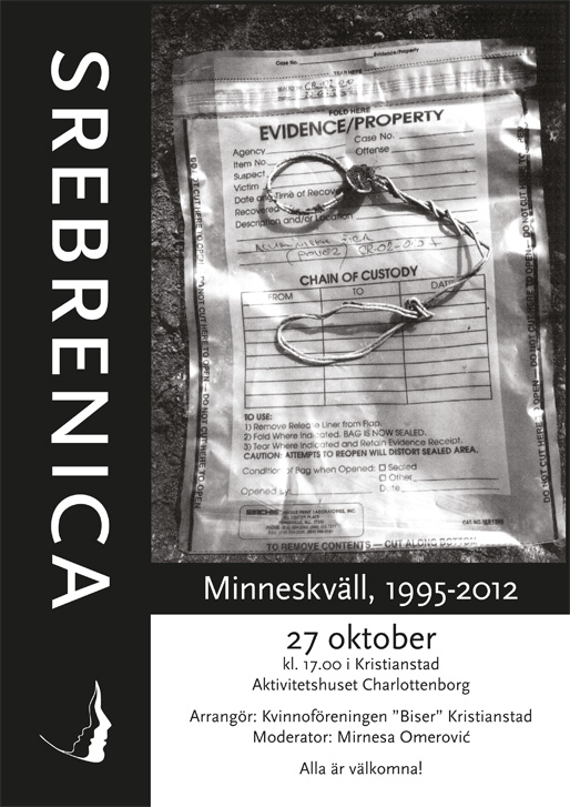 Srebrenica minneskväll, 1995–2012 (Foto: Tarik Samarah, 2004) Srebrenica minneskväll, 1995–2012 (Foto: Tarik Samarah, 2004)