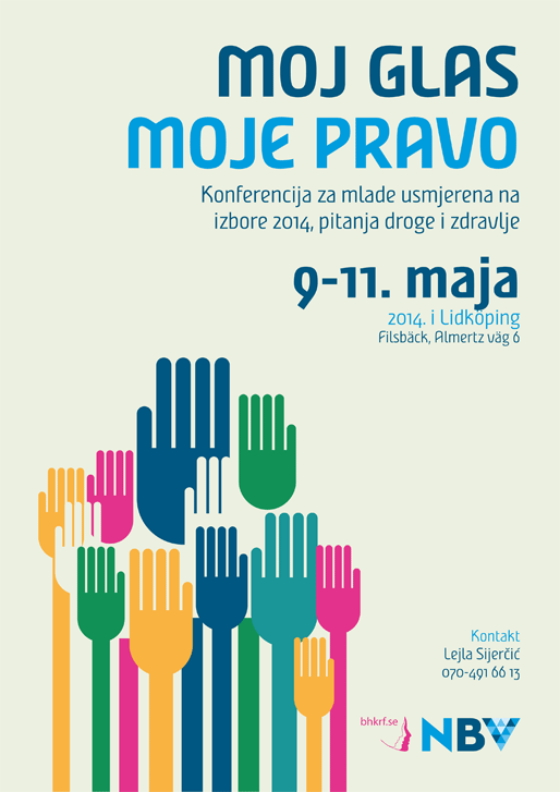 Konferencija za mlade ”Moj glas, moje pravo” Konferencija za mlade ”Moj glas, moje pravo”