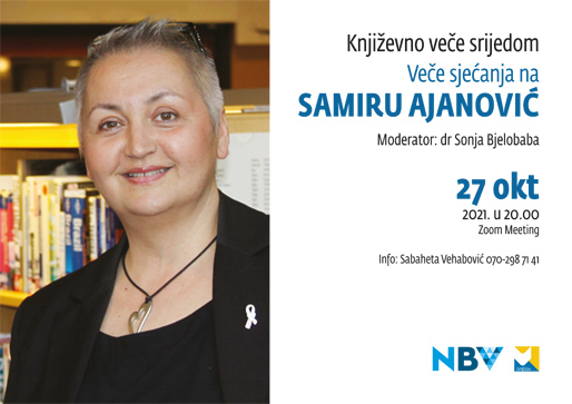 Književno veče srijedom: Veče sjećanja na Samiru Ajanović